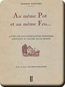 Dussourd H., 1979 - <em>Au même pot et au même feu ...</em>, Ed. G.-P. Maisonneuve et Larose - Paris - 157 p.